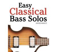 Marc Easy Classical Bass Solos (Tascabile)