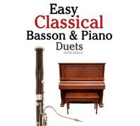 Marc Easy Classical Bassoon & Piano Duets (Tascabile)