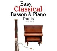 Marc Easy Classical Bassoon & Piano Duets (Tascabile)