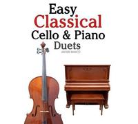 Marc Easy Classical Cello & Piano Duets (Tascabile)