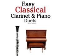 Marc Easy Classical Clarinet & Piano Duets (Tascabile)