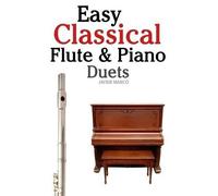 Marc Easy Classical Flute & Piano Duets (Tascabile)