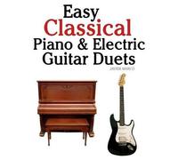 Marc Easy Classical Piano & Electric Guitar Duets (Tascabile)