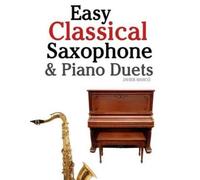 Marc Easy Classical Saxophone & Piano Duets (Tascabile)