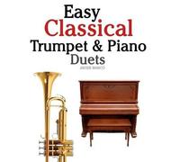 Marc Easy Classical Trumpet & Piano Duets (Tascabile)