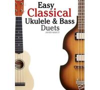 Marc Easy Classical Ukulele & Bass Duets (Tascabile)