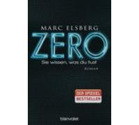 Marc Elsberg Zero - Sie wissen, was Du tust (Tascabile)
