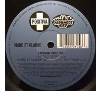 Marc Et Claude - Loving You '03