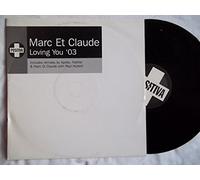 MARC ET CLAUDE / LOVING YOU 2003