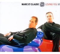 Marc et Claude - Loving You (Orig.Radio Mix)/