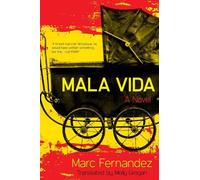 Marc Fernandez Mala Vida (Copertina rigida)