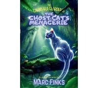 Marc Finks The Capybara Guardians, Book 7 - The Ghost Cat's Menageri (Tascabile)