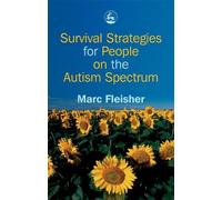 Marc Fleisher Survival Strategies for People on the Autism Spectrum (Tascabile)