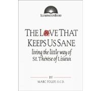 Marc Foley The Love That Keeps Us Sane (Tascabile)