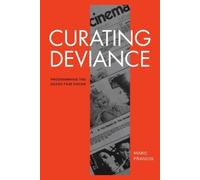 Marc Francis Curating Deviance (Tascabile) Camera Obscura Book