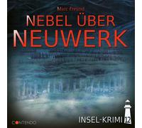 Marc Freund Insel-Krimi 12-Nebel Über Neuwerk (CD)