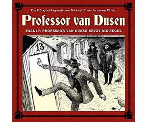Marc Freund Professor Van Dusen Setzt die Segel (Neue Fälle 17) (CD)