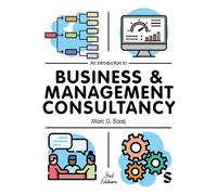 Marc G. Baaij An Introduction to Business & Management Consultancy (Tascabile)