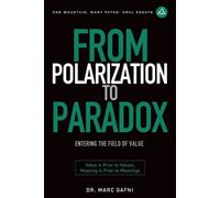 Marc Gafni From Polarization to Paradox (Tascabile)
