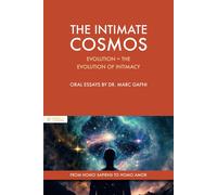 Marc Gafni The Intimate Cosmos (Tascabile)