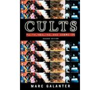 Marc Galanter Cults: Faith, Healing and Coercion (Tascabile)