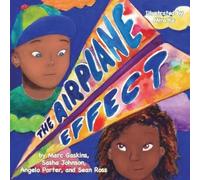 Marc Gaskins Sasha Johnson Angelo Porter The Airplane Effect (Tascabile)