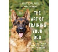 Marc Goldberg The Art of Training Your Dog (Copertina rigida)