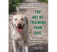 Marc Goldberg The Art of Training Your Dog (Tascabile)