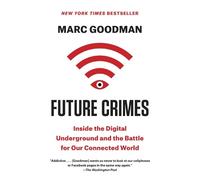 Marc Goodman Future Crimes (Tascabile)