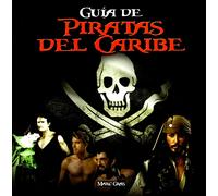Marc Gras Cots Guía de "Piratas del Caribe"