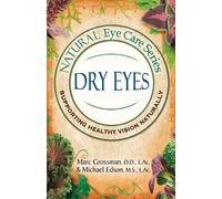 Marc Grossman Michael Edson Natural Eye Care Series (Tascabile)