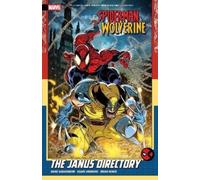 Marc Guggenheim Spider-Man & Wolverine Vol. 1: The Janus Directory (Tascabile)