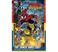 Marc Guggenheim Spider-Man & Wolverine Vol. 1: The Janus Directory (Tascabile)
