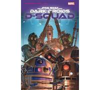 Marc Guggenheim Star Wars: Dark Droids - D-Squad (Tascabile)