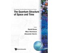 Marc Henneaux Quantum Structure Of Space And Time, The - Proceedings (Tascabile)