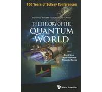 Marc Henneaux Theory Of The Quantum World, The - Proceedings Of The (Tascabile)