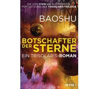 Marc Hermann Baoshu Botschafter der Sterne: Ein Trisolaris-Roman (Tascabile)