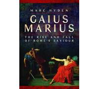 Marc Hyden Gaius Marius (Tascabile)