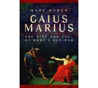 Marc Hyden Gaius Marius (Tascabile)