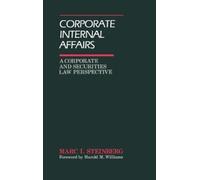 Marc I. Steinberg Corporate Internal Affairs (Copertina rigida)