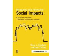 Marc J. Epstein Kristi Yu Measuring and Improving Social Imp (Copertina rigida)