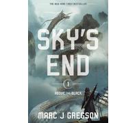 Marc J Gregson Sky's End (Tascabile) Above the Black