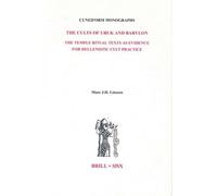 Marc J.H. Linssen The Cults of Uruk and Babylon (Copertina rigida)