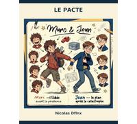 Marc & Jean : Le pacte: « Une aventure commence… »