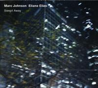 Marc Johnson, Eliane Elias, Joey Baron, Joe Lovano - Swept Away by Marc Johnson, Eliane Elias, Joey Baron, Joe Lovano (2012) Audio CD