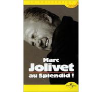 Marc jolivet au splendid