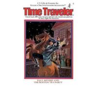 Marc Kornblatt Paul Revere & The Boston Tea Party (Tascabile)