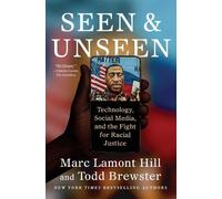 Marc Lamont Hill Todd Brewster Seen and Unseen (Tascabile)