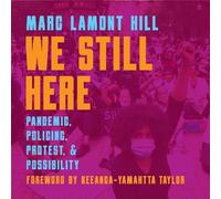 Marc Lamont Hill We Still Here (Copertina rigida)