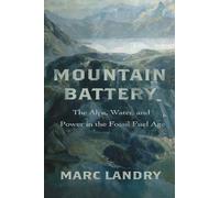 Marc Landry Mountain Battery (Copertina rigida)